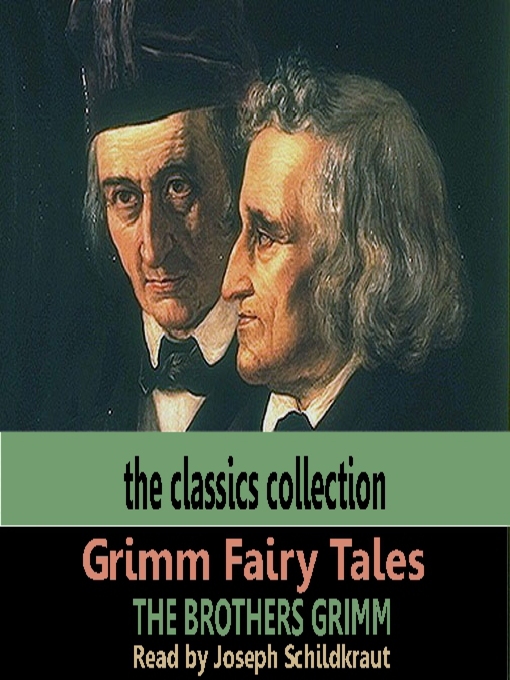 Title details for Grimm Fairy Tales by Brothers Grimm - Available